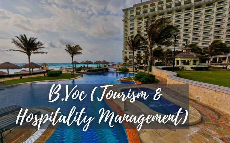 B.Voc. (Tourism and Hospitality Management)