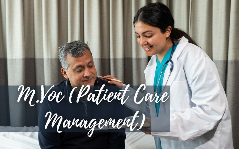 M.Voc. (Patient Care Management)